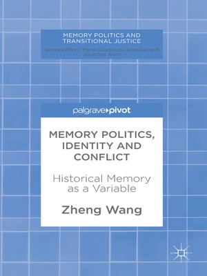 cover image of Memory Politics, Identity and Conflict